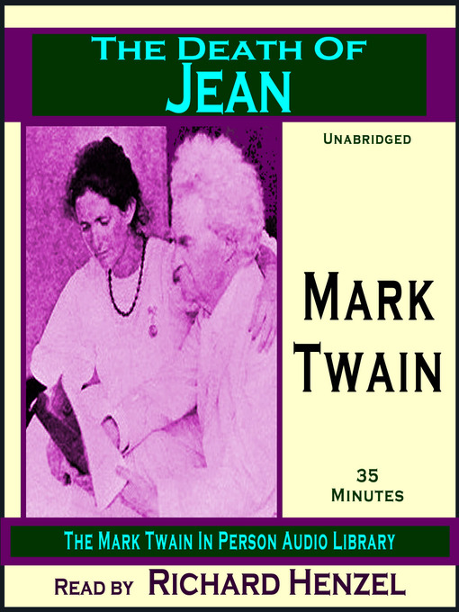 Title details for The Death of Jean by Mark Twain - Available